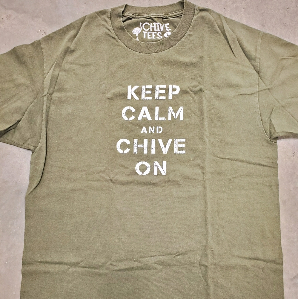 Keep calm and chive on short sleeve shirt